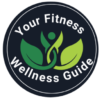 Your Fitness-Wellness Guide